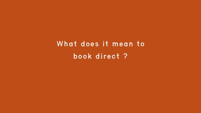 What "Book Direct" Actually Means for Guests