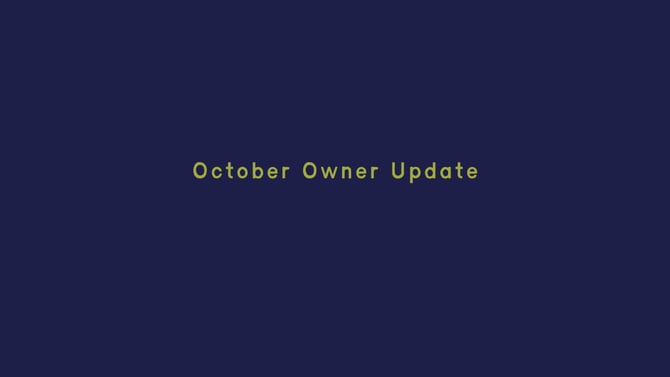 October Owner Update